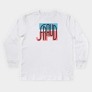 Frauds Kids Long Sleeve T-Shirt